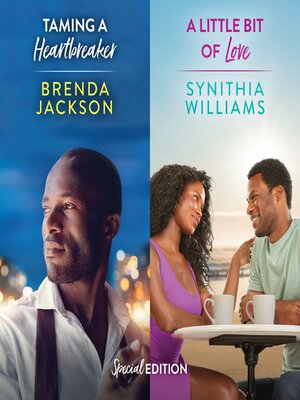 cover image of Taming a Heartbreaker/A Little Bit of Love